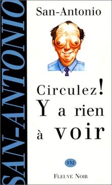 Circulez ! Y a rien à voir