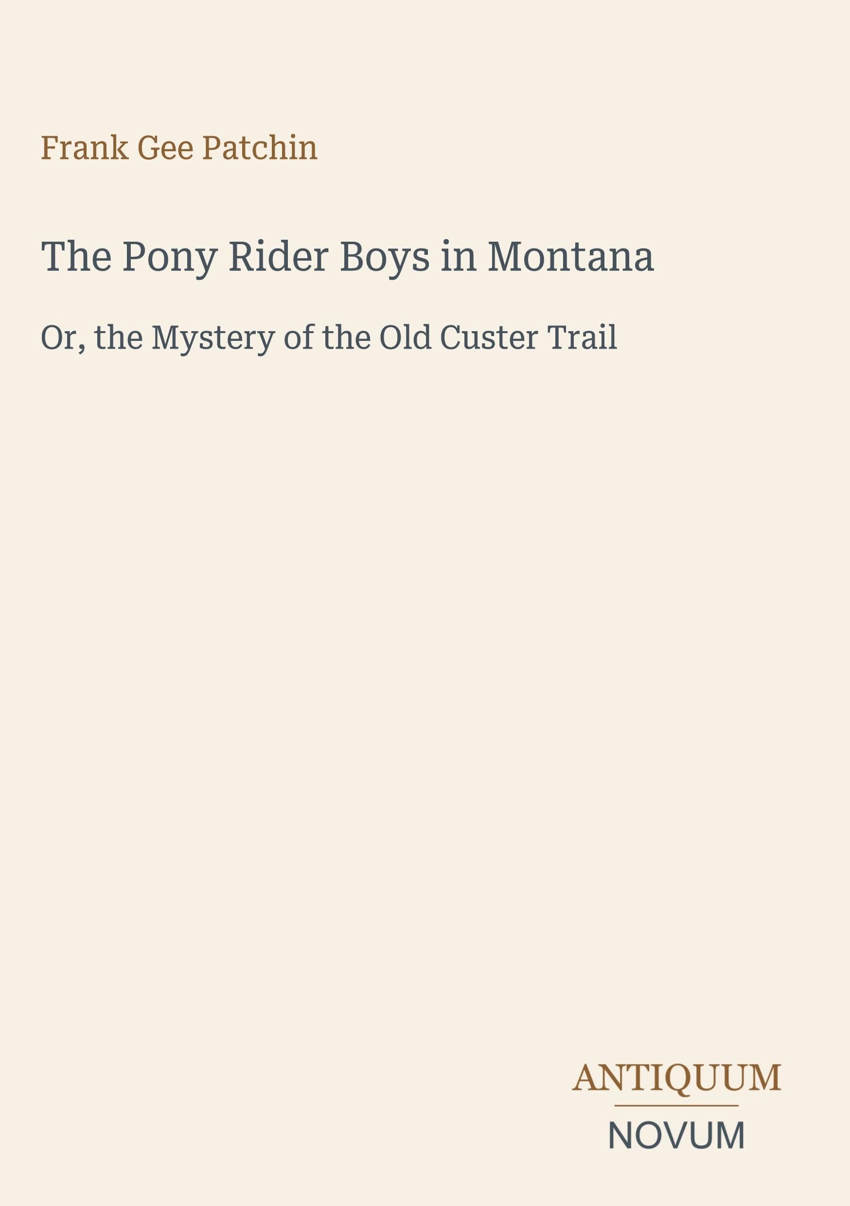 The Pony Rider Boys in Montana