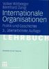 Internationale Organisationen - Politik und Geschichte (Grundwissen Politik)