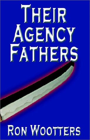 Their Agency Fathers
