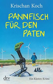 Pannfisch für den Paten: Ein Küsten-Krimi (Thies Detlefsen & Nicole Stappenbek)