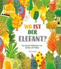 Wo ist der Elefant?: Ein Umwelt-Bilderbuch zum Suchen und Finden