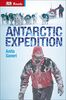 Antarctic Expedition (DK Reads Reading Alone)