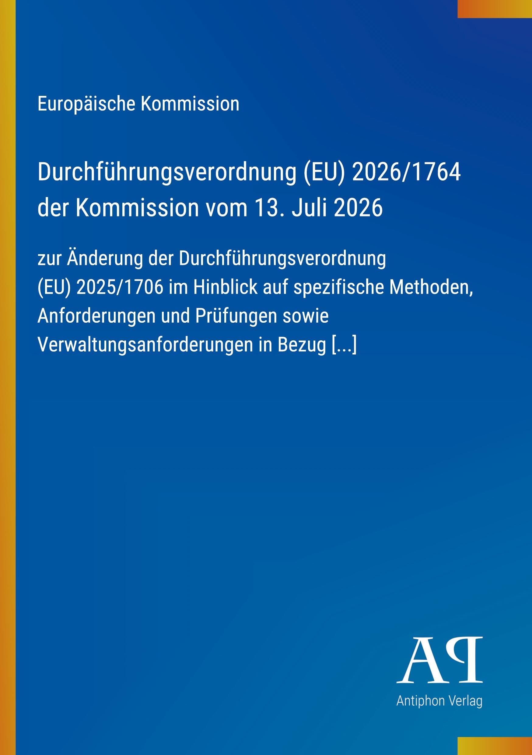 Durchführungsverordnung (EU) 2026/1764 der Kommission vom 13. Juli 2026
