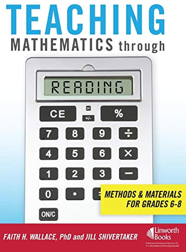 Teaching Mathematics through Reading: Methods and Materials for Grades 6-8
