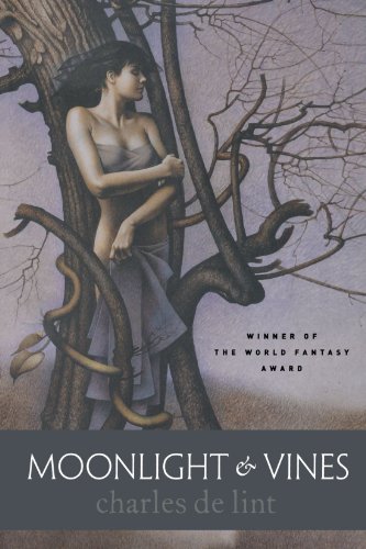 Moonlight & Vines (Newford)