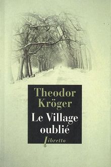 Le village oublié de Théodor Kröger | Livre | état bon
