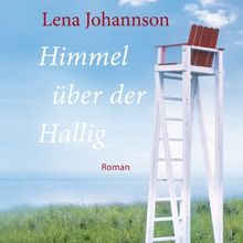 Himmel über der Hallig (ungekürzte Lesung)