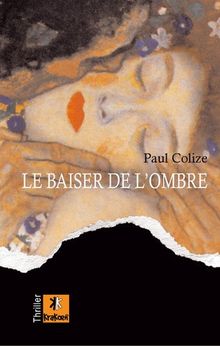 Le baiser de l'ombre