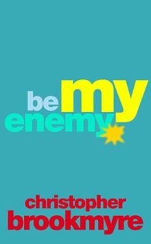 Be My Enemy