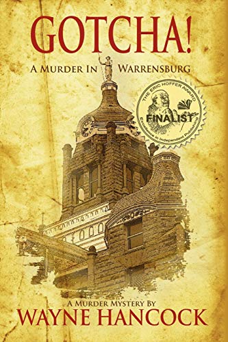 GOTCHA!: A MURDER IN WARRENSBURG