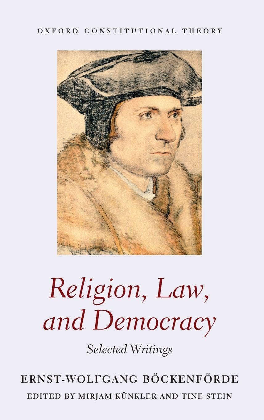RELIGION, LAW & DEMOCRACY OCON C: Selected Writings (Oxford Constitutional Theory, Band 2)