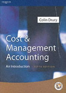 Cost and Management Accounting: An Introduction