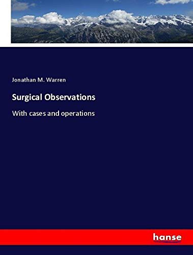 Surgical Observations: With cases and operations