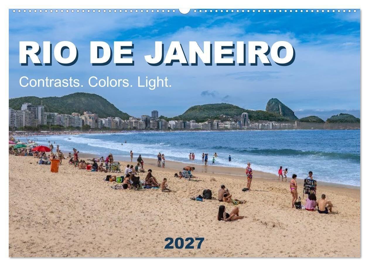 RIO DE JANEIRO Contrasts. Colors. Light. (Wall Calendar 2027 DIN A2 landscape), CALVENDO 12 Month Wall Calendar