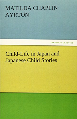 Child-Life in Japan and Japanese Child Stories