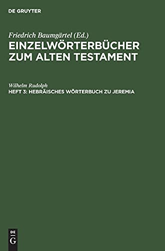 Hebräisches Wörterbuch zu Jeremia: EWBAT-B, Heft 3 (Einzelwörterbücher zum Alten Testament)
