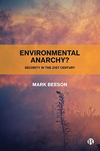 Environmental Anarchy?: Security in the 21st Century