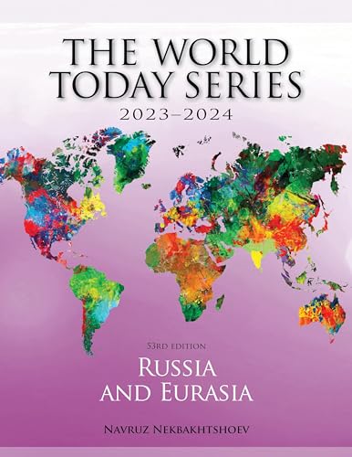 Russia and Eurasia 2023–2024 (World Today)