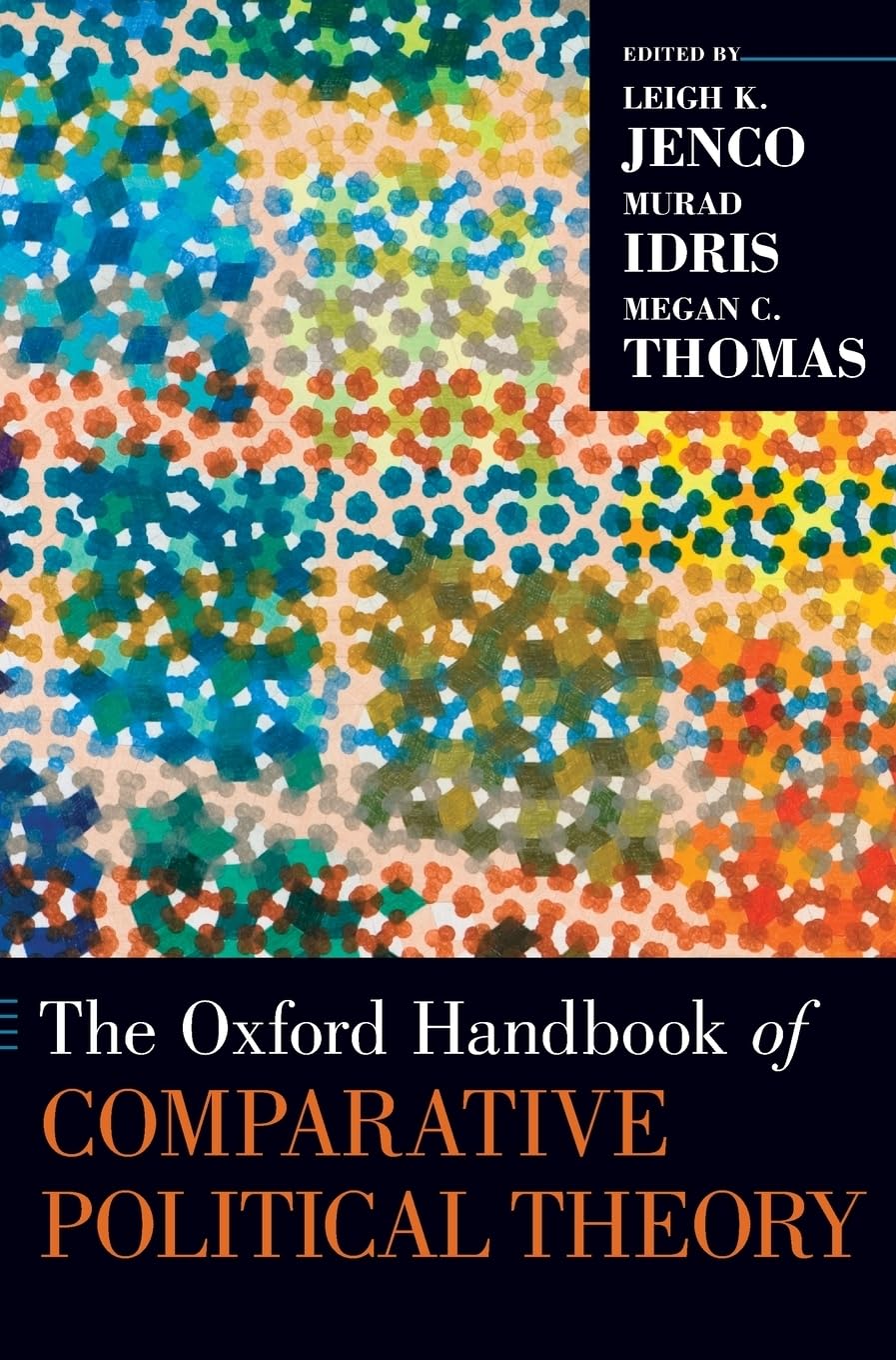 Oxford Handbook of Comparative Political Theory (Oxford Handbooks)
