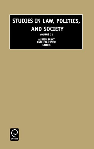 Studies in Law, Politics, and Society: 21 (Studies in Law, Politics & Society)
