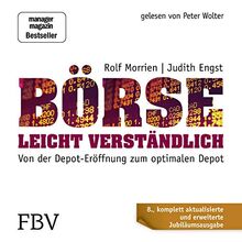 Börse leicht verständlich - Jubiläums-Edition: Von der Depot-Eröffnung zum optimalen Depot
