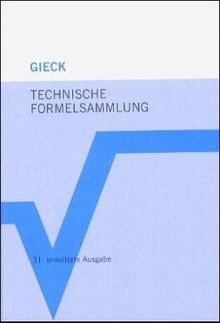 Technische Formelsammlung. Über 2.700 Formeln. Mit Umwelttechnik