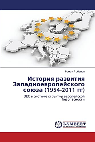 Istoriya razvitiya Zapadnoevropeyskogo soyuza (1954-2011 gg): ZES v sisteme struktur evropeyskoy bezopasnosti: ZES w sisteme struktur ewropejskoj bezopasnosti