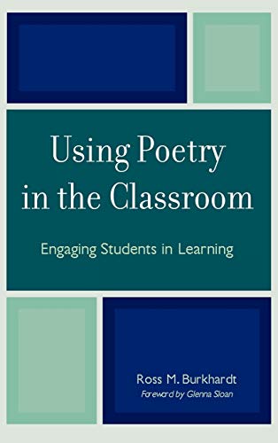 Using Poetry in the Classroom: Engaging Students in Learning
