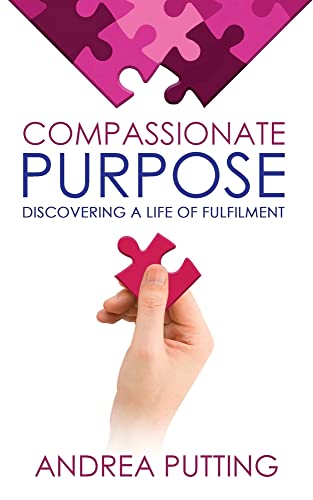 Compassionate Purpose: Discovering a Life of Fulfilment (Social Mission Revolution)