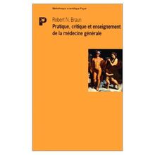 Pratique, critique et enseignement de la médecine générale