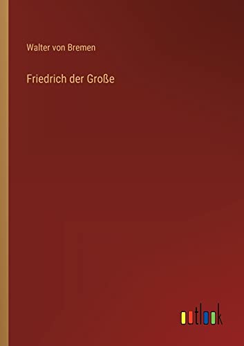 Friedrich der Große