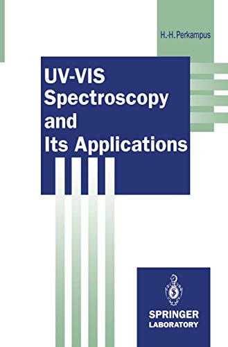 UV-VIS Spectroscopy and Its Applications (Springer Lab Manuals)