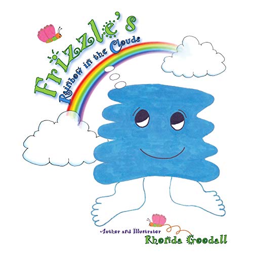 Frizzle's Rainbow in the Clouds (Frizzle and Friends, Band 3)