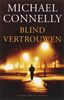 Blind vertrouwen Harry Bosch Dutch Edition Michael Connelly