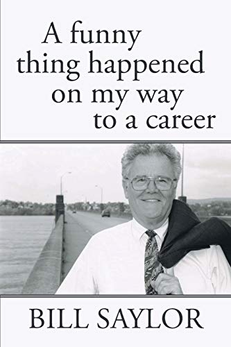 A Funny Thing Happened on my Way to a Career