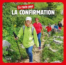 En route pour la confirmation