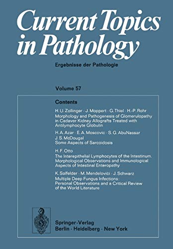 Current Topics in Pathology / Ergebnisse der Pathologie (Current Topics in Pathology, 57, Band 57)