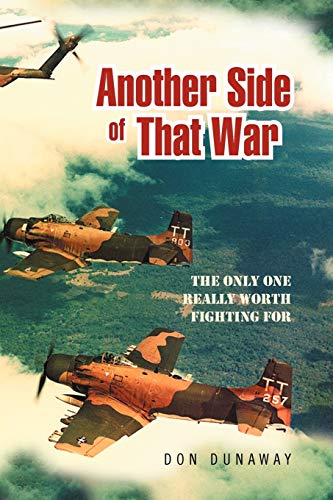 Another Side of That War: The Only One Really Worth Fighting For