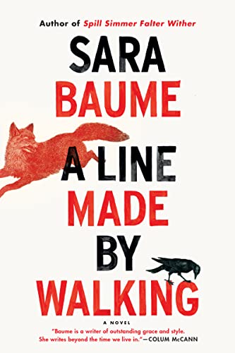 Sara Baume Line Made By Walking