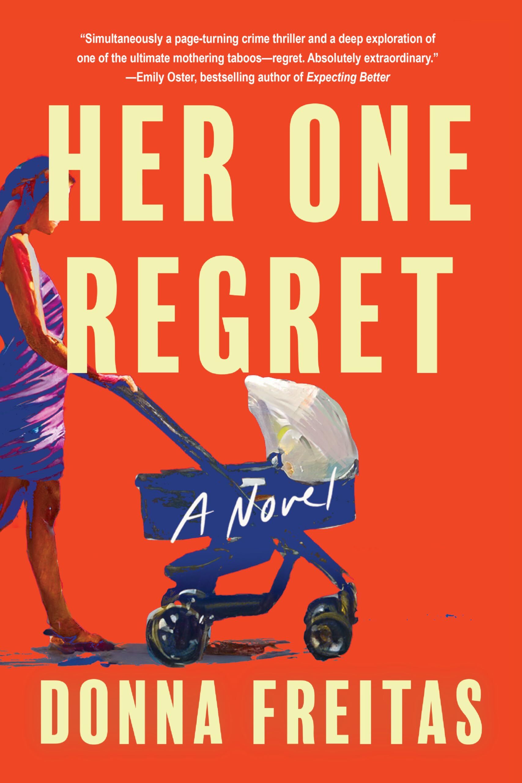 Freitas, Donna: Her One Regret