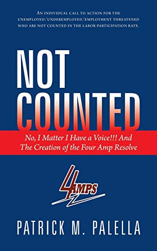 Not Counted: No, I Matter I Have a Voice! And The Creation of the Four Amp Resolve