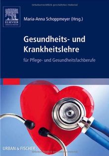 Gesundheits- und Krankheitslehre: für Pflege- und Gesundheitsfachberufe