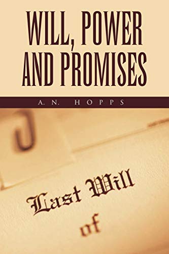 Will, Power and Promises