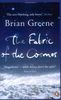 The Fabric of the Cosmos: Space, Time and the Texture of Reality (Penguin Press Science)