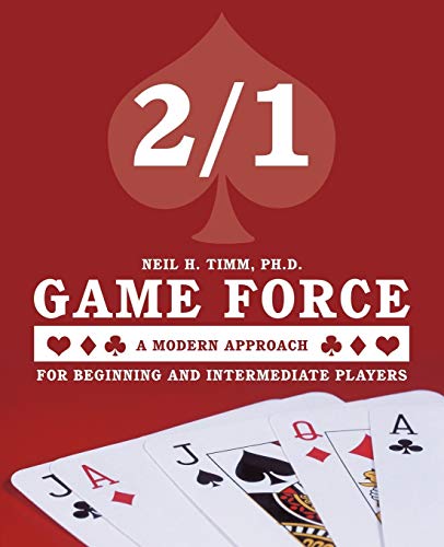 2/1 Game Force a Modern Approach: For Beginning and Intermediate Players