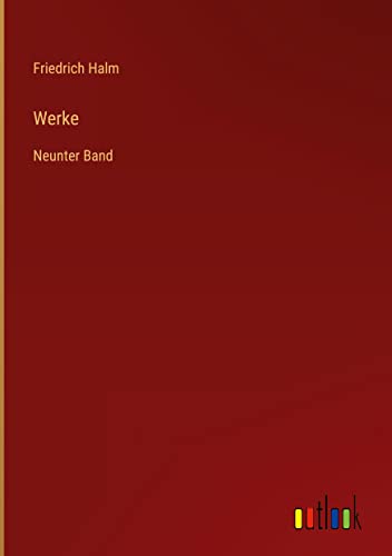 Werke: Neunter Band