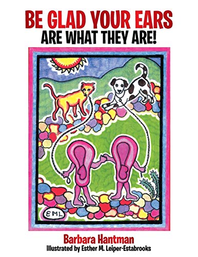 Be Glad Your Ears are What They Are!