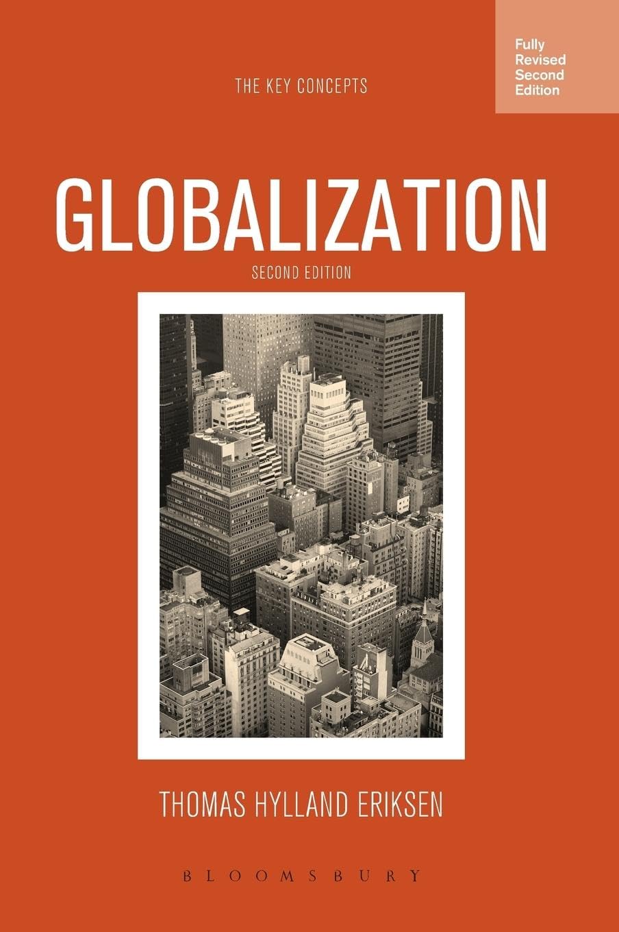 Globalization: The Key Concepts