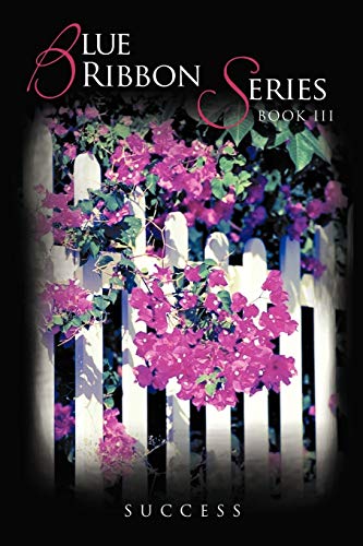 Blue Ribbon Series Book III